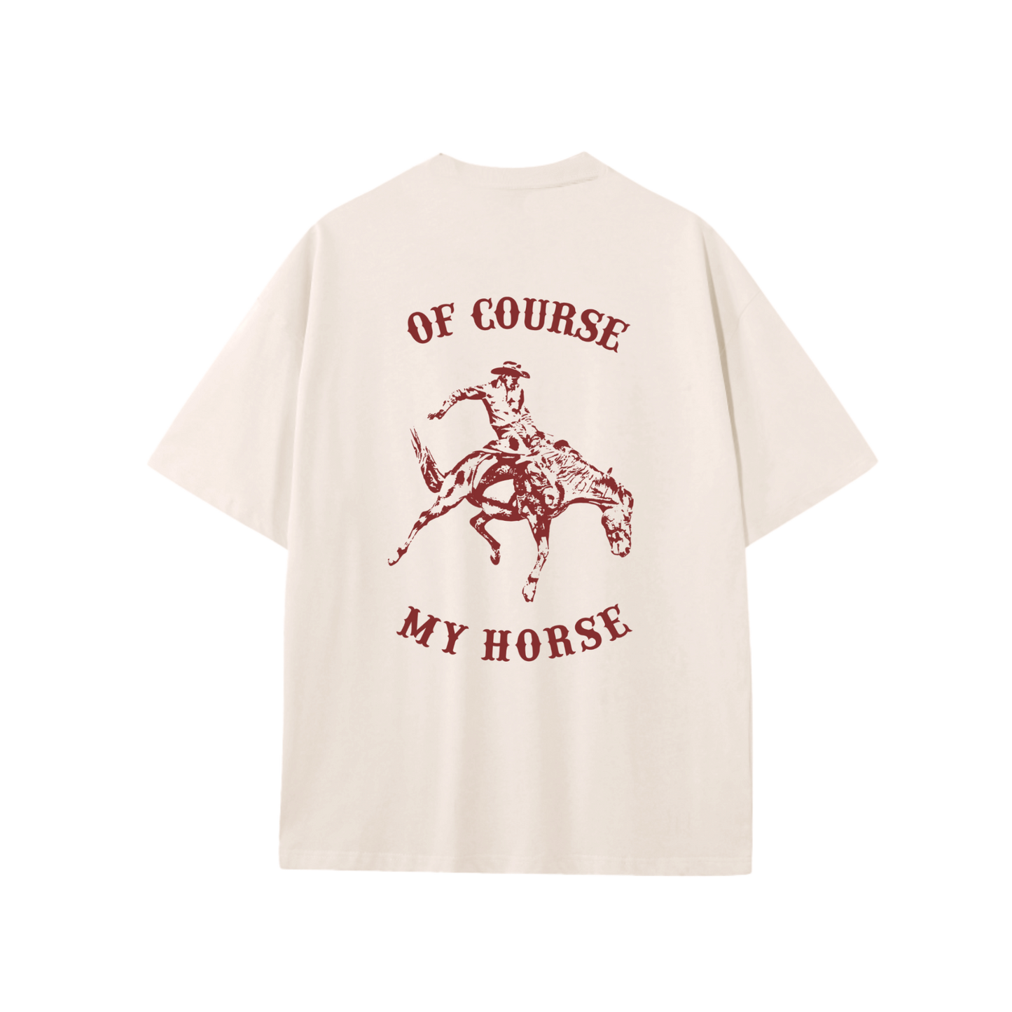 OF COURSE MY HORSE