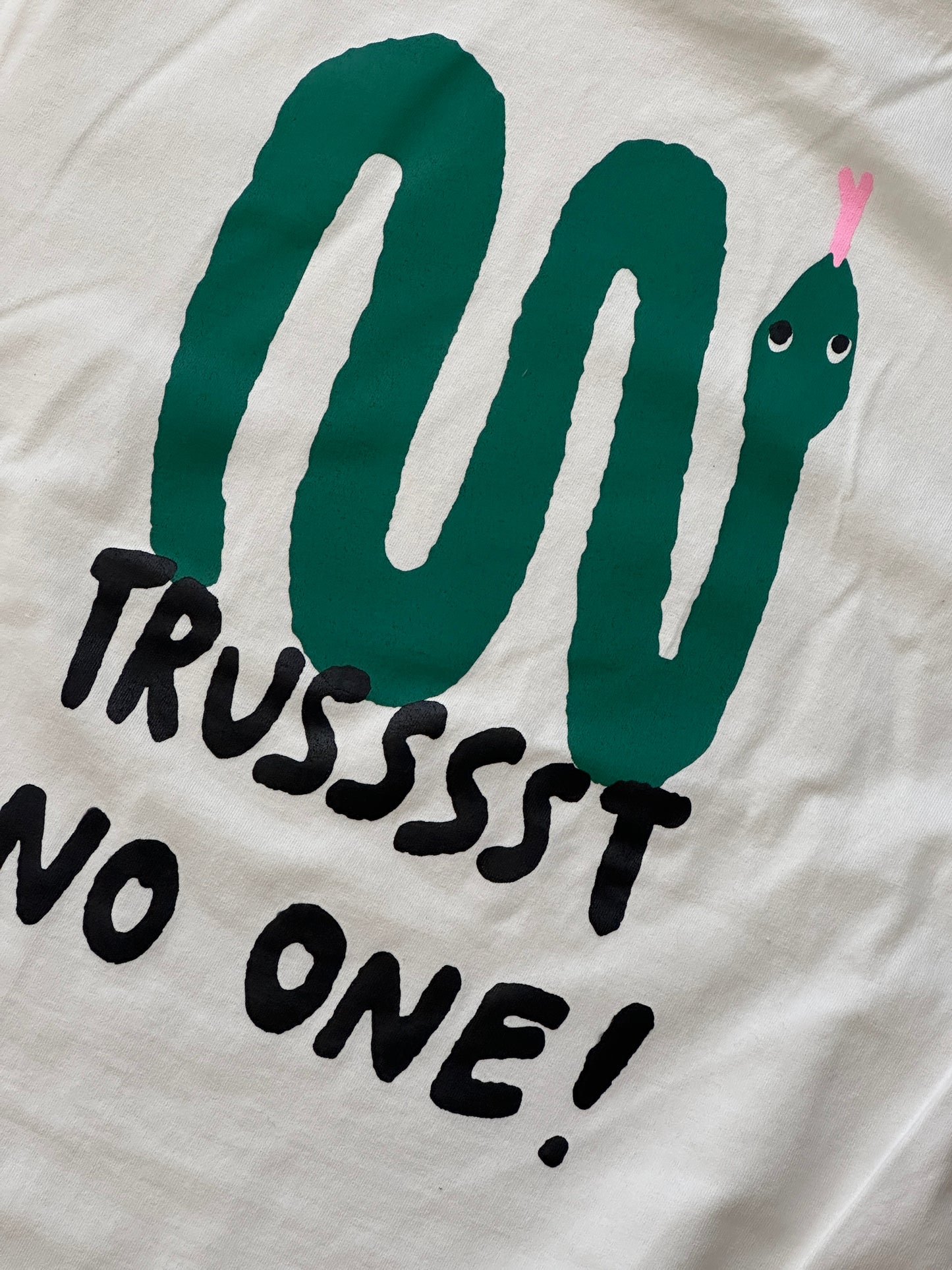 TRUSSST NO ONE
